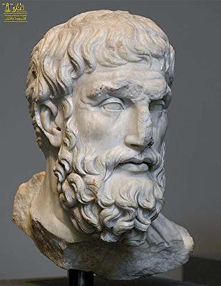 Complete works of Epicurus: Text, Summary, Motifs and Notes (Annotated)