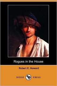 Rogues in the House