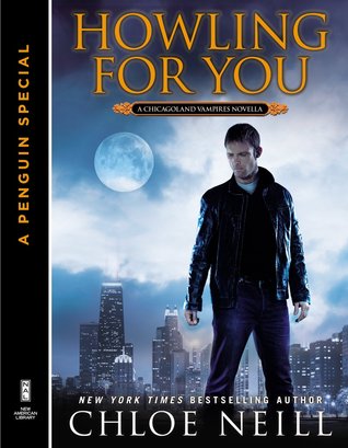 Howling For You (Chicagoland Vampires, #8.5)