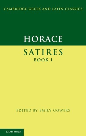 Horace: Satires Book I (Cambridge Greek and Latin Classics)