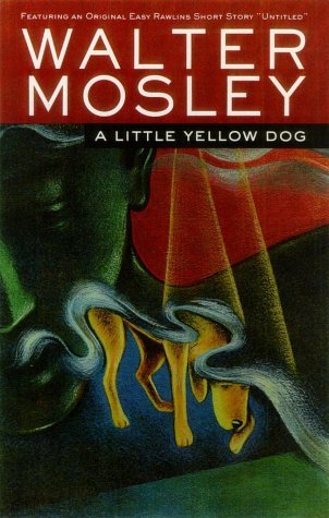 A Little Yellow Dog (Easy Rawlins #5)