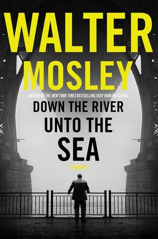 Down the River Unto the Sea (King Oliver #1)