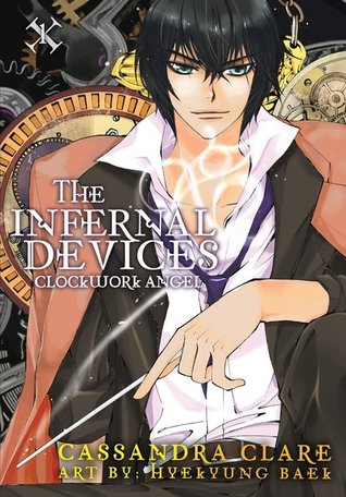 The Infernal Devices: Clockwork Angel (The Infernal Devices: Manga, #1)