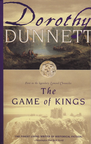 The Game of Kings (The Lymond Chronicles, #1)
