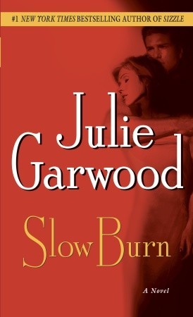 Slow Burn (Buchanan-Renard, #5)