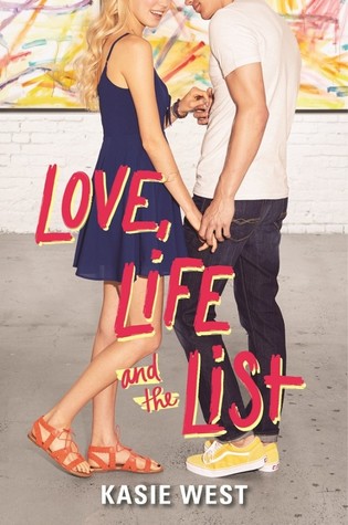Love, Life, and the List (Love, Life, and the List, #1)