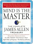 Mind is the Master: The Complete Treasury