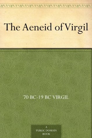 The Aeneid of Virgil