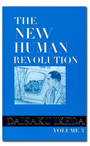 The New Human Revolution, Volume 3 (The New Human Revolution, #3)