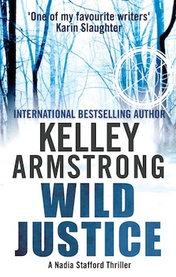 Wild Justice (Nadia Stafford, #3)