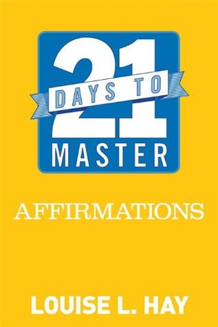 21 Days to Master Affirmations