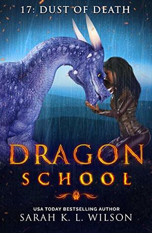 Dust of Death (Dragon School #17)