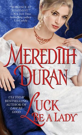 Luck Be a Lady (Rules for the Reckless, #4)