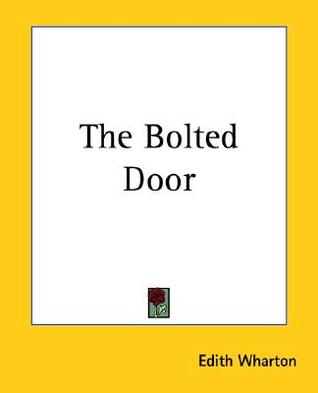 The Bolted Door