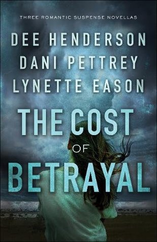 The Cost of Betrayal  (The Cost of Betrayal, #1-3)