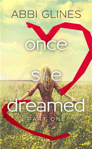Once She Dreamed (Once She Dreamed, #1)
