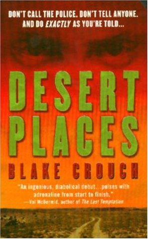 Desert Places (Andrew Z. Thomas/Luther Kite, #1)