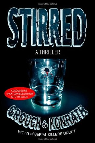 Stirred (Jack Daniels Mystery, #8)