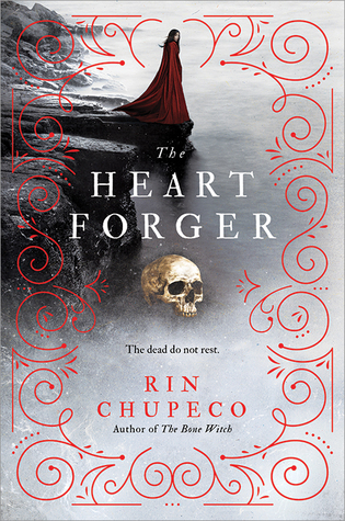 The Heart Forger (The Bone Witch, #2)