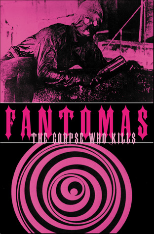 The Corpse Who Kills (Fantômas #3)