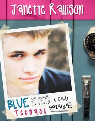 Blue Eyes and Other Teenage Hazards (Pullman High #1)
