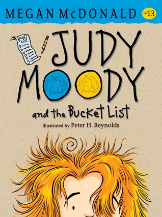 Judy Moody and the Bucket List (Judy Moody, #13)
