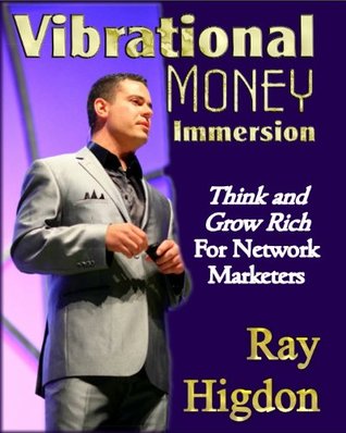 Vibrational Money Immersion - Think and Grow Rich for Network Marketers
