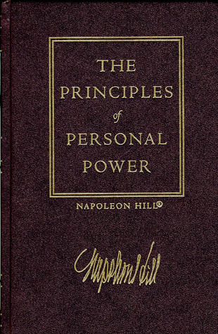 The Law of Success, Volume II: Principles of Personal Power