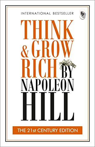 Think & Grow Rich: The 21st Century Edition