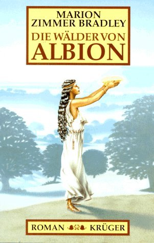 Die Avalon Trilogie : The Mists of Avalon, The Forests of Avalon, The Lady of Avalon