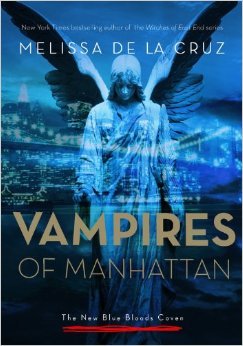 Vampires of Manhattan (The New Blue Bloods Coven, #1)