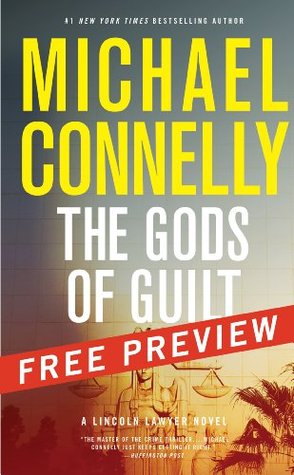 The Gods of Guilt--Free Preview: The First 8 Chapters (A Lincoln Lawyer Novel)