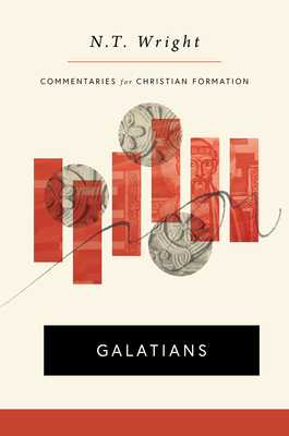 Galatians: Commentaries for Christian Formation