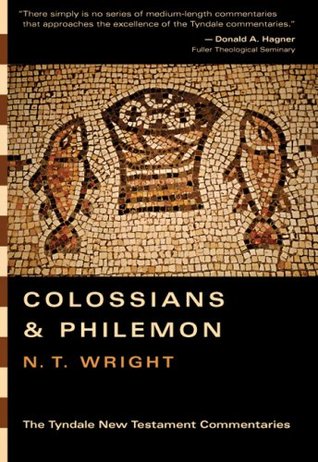 Colossians and Philemon (Tyndale New Testament Commentaries)