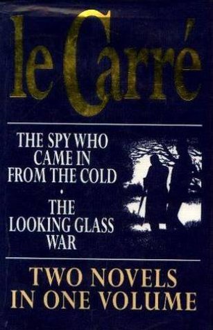 The Spy Who Came In From The Cold / The Looking Glass War