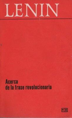 Acerca de la frase revolucionaria