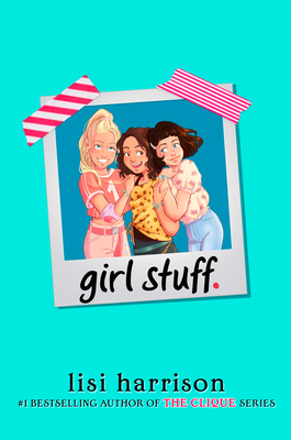 girl stuff. (Girl Stuff, #1)