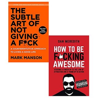 2 Books Collection: The Subtle Art of Not Giving a F*ck & How to be F*cking Awesome