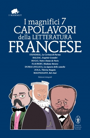 I magnifici 7 capolavori della letteratura francese