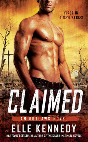 Claimed (Outlaws, #1)