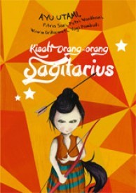 Kisah Orang-orang Sagitarius (Seri Horoskop, #2)