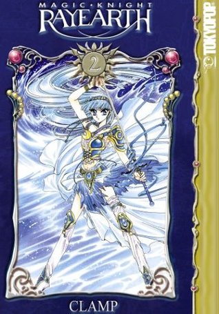 Magic Knight Rayearth I, Vol. 2 (Magic Knight Rayearth I, #2)