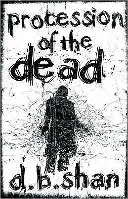 Procession of the Dead (The City Trilogy, #1)