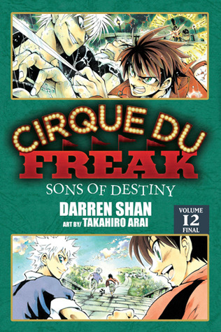 Cirque Du Freak: Sons of Destiny, Vol. 12