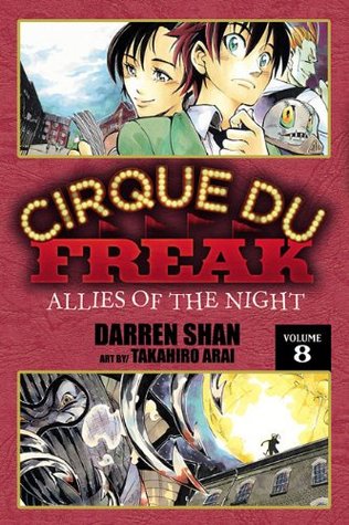Cirque Du Freak: Allies of the Night, Vol. 8