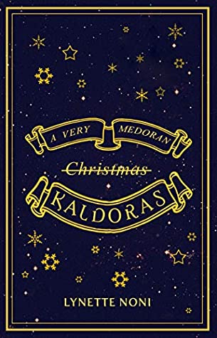 A Very Medoran Kaldoras (The Medoran Chronicles, #5.1)