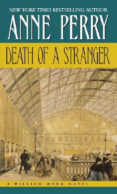 Death of a Stranger (William Monk, #13)