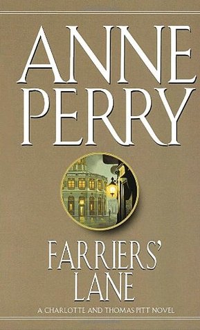 Farriers' Lane (Charlotte & Thomas Pitt, #13)