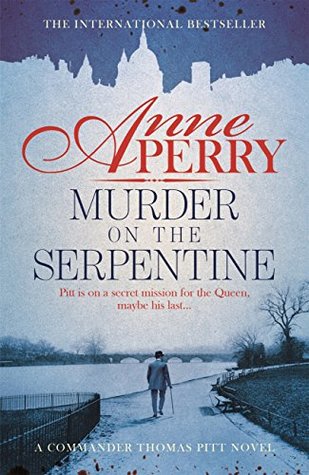 Murder on the Serpentine (Charlotte & Thomas Pitt, #32)