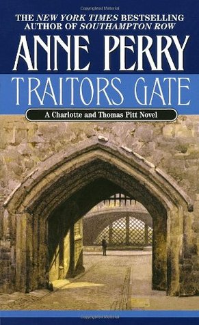 Traitors Gate (Charlotte & Thomas Pitt, #15)